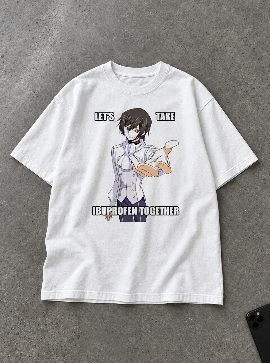 Let's Take Ibuprofen – White Tee – flat-lay | Meme Tees